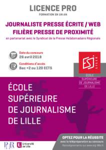 LICENCE PRO formation en un an JOURNALISTE PRESSE ÉCRITE / WEB FILIÈRE PRESSE DE PROXIMITÉ en partenariat avec le Syndicat de la Presse Hebdomadaire Régionale