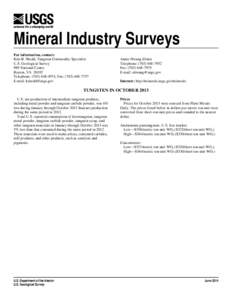 Mineral Industry Surveys For information, contact: Kim B. Shedd, Tungsten Commodity Specialist U.S. Geological Survey 989 National Center Reston, VA 20192