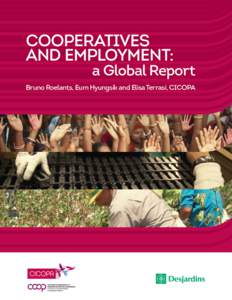 COOPERATIVES AND EMPLOYMENT: a Global Report  Bruno Roelants, Eum Hyungsik and Elisa Terrasi, CICOPA
