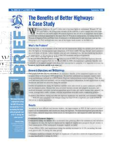 The Benefits of Better Highways: A Case Study, Summary of 