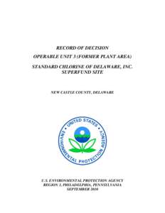 RECORD OF DECISION   OPERABLE UNIT 3 (FORMER PLANT AREA) STANDARD CHLORINE OF DELAWARE, INC.