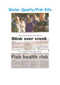 Water Quality/Fish Kills  Taken from the Coastal Times February 28th 2003 Taken from Mandurah Telegraph March 5th 2003