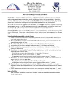 City of Des Moines Permit and Development Center 602 Robert D Ray Drive Des Moines, IA[removed]Phone: [removed]Fax: [removed]