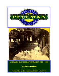 THE DELIGHTS OF PULLMAN DINING USA 1866 – 1968 By Terence Mulligan Pullman Car Services Supplement Edition - April 2007 P2. Cover Photograph of Pullman hotel car 