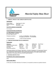 Material Safety Data Sheet 1. CHEMICAL PRODUCT AND COMPANY IDENTIFICATION Identification Product Name: Reference Number: Date: