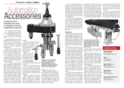 AUGUST[removed]VOLUME 59 / NUMBER 8  ­B Y J o s e p h L . H a z e lt o n , s e n i o r e d i t o r The 332 can feed and retract the remnant of a 32mm round or nonround bar. With its 39mm-dia. guide