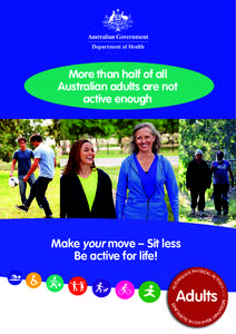 More than half of all Australian adults are not active enough PHYSICAL AC