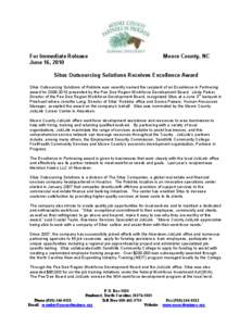 For Immediate Release June 16, 2010 Moore County, NC  Situs Outsourcing Solutions Receives Excellence Award