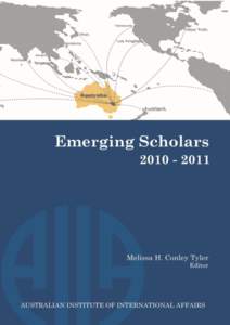 EMERGING SCHOLARS[removed]Edited by Melissa H. Conley Tyler Review Panel: Chad J. Mitcham and Sue Thompson Editorial Assistance: Gale Wilkinson, Olivia Boyd, Hallah Nilsen,