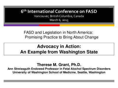 6th International Conference on FASD   Vancouver, British Columbia, Canada March 6, 2015