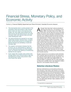 Financial Stress, Monetary Policy, and Economic Activity Fuchun Li, Financial Stability Department and Pierre St-Amant, Canadian Economic Analysis •  The recent global crisis is a prime example of the