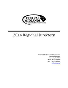 2014 Regional Directory  Central Midlands Council of Governments 236 Stoneridge Drive Columbia, SC[removed]Phone: ([removed]