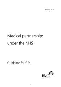 February[removed]Medical partnerships under the NHS  Guidance for GPs