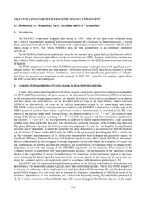 SELECTED PHYSICS RESULTS FROM THE HERMES EXPERIMENT S.L. Belostotski, S.I. Manaenkov, Yu.G. Naryshkin and D.O. Veretennikov 1. Introduction The HERMES experiment stopped data taking inMost of the data were collect