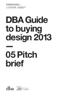 DBA Guide to buying design 2013 — 05 Pitch brief