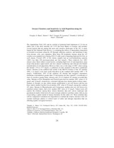 Stream Chemistry and Sensitivity to Acid Deposition along the Appalachian Trail Douglas A. Burns1, Karen C. Rice2, Gregory B. Lawrence3, Timothy J. Sullivan4, Alan C. Ellsworth5  The Appalachian Trail (AT) and its corrid