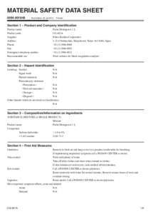 MATERIAL SAFETY DATA SHEET[removed]First Edition: 23 Jul[removed]Printed:  Section 1 – Product and Company Identification