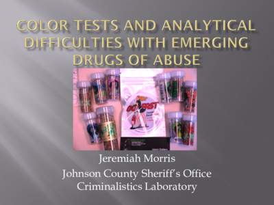 Jeremiah Morris Johnson County Sheriff’s Office Criminalistics Laboratory OH