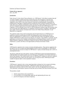 Guidelines for Financial Institutions Prudent Person Approach Date: July 2004 Introduction Under Section 15 of the Alberta Treasury Branches Act, ATB Financial “shall adhere to prudent loan and investment standards in 