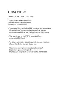 +(,121/,1( Citation: 82 Va. L. Rev[removed]Content downloaded/printed from HeinOnline (http://heinonline.org) Sun Aug 22 19:14:[removed]Your use of this HeinOnline PDF indicates your acceptance