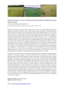 Crop growth responses to free air CO2 enrichment and nitrogen fertilization: rotating barley, ryegrass, sugar beet and wheat by Hans-Joachim Weigel, Remy Manderscheid European Journal of Agronomy, Volume 43 (November 201