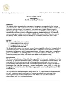 Dr. John D. Barge, State School Superintendent  Dr. Kenney Moore, Director, Division of State Schools Division of State Schools –Assessment –