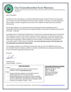 City Councilmember Scott Sherman District 7 Dear D7 Resident: I wanted to let you know about a commodity and food distribution program that will be taking place this Thursday morning at the Bayside Community Center. Bays