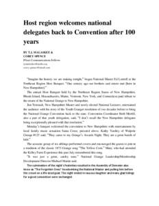 Host region welcomes national delegates back to Convention after 100 years BY T.J. MALASKEE & COREY SPENCE Pfizer Communications Fellows