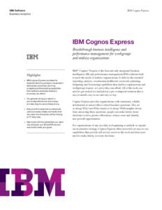 Online analytical processing / Information technology / Cognos / Data / Spreadsheet / Cognos Reportnet / IBM Cognos 8 Business Intelligence / Data management / Business / Business intelligence