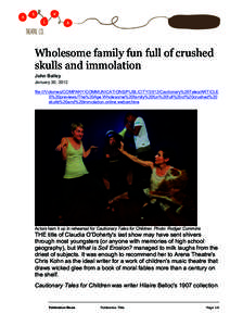    Wholesome family fun full of crushed skulls and immolation John Bailey January 30, 2012