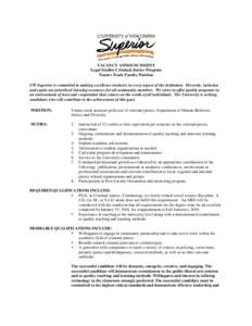 VACANCY ANNOUNCEMENT Legal Studies-Criminal Justice Program Tenure Track Faculty Position UW-Superior is committed to making excellence inclusive in every aspect of the institution. Diversity, inclusion and equity are pr
