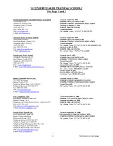 LICENSED DEALER TRAINING SCHOOLS See Page 1 and 2 Florida Independent Automobile Dealers Association 1840 Fiddler Court Tallahassee, Florida[removed]Telephone: ([removed]