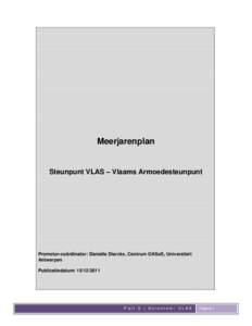 Meerjarenplan  Steunpunt VLAS – Vlaams Armoedesteunpunt Promotor-coördinator: Danielle Dierckx, Centrum OASeS, Universiteit Antwerpen