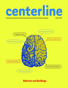 centerline Newsletter of the Center for the Built Environment at the University of California, Berkeley Summer[removed]Frontal lightswitch lobe
