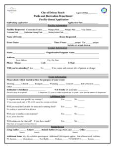 City of Delray Beach Parks and Recreation Department Facility Rental Application Staff taking application __________________  Approval Date__________