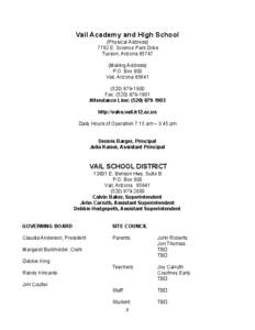 Vail Academy and High School (Physical Address[removed]E. Science Park Drive Tucson, Arizona[removed]Mailing Address) P.O. Box 800