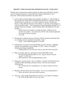 Appendix A: Joint assessment and commitment to proceed – Group report Working first in small groups and then together, the table assessed the IOAC mandate, structure and proposed process; listing items that required cl