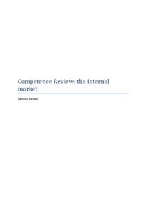 Internal Market / Rewe-Zentral AG v Bundesmonopolverwaltung für Branntwein / Freedom of movement for workers / Procureur du Roi v Dassonville / Direct effect / Treaties of the European Union / Citizenship of the European Union / European Union competition law / Voting in the Council of the European Union / European Union law / Law / European Union