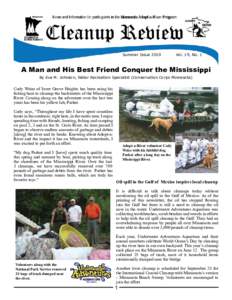 Summer Issue 2010	  Vol. 19, No. 1 A Man and His Best Friend Conquer the Mississippi By Eva M. Johnson, Water Recreation Specialist (Conservation Corps Minnesota)