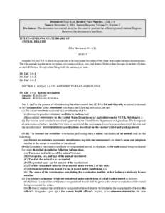 Document: Final Rule, Register Page Number: 25 IR 374 Source: November 1, 2001, Indiana Register, Volume 25, Number 2 Disclaimer: This document was created from the files used to produce the official (printed) Indiana Re