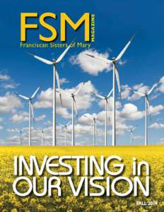 MAGAZINE  FSM Franciscan Sisters of Mary  Investing in