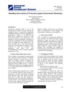 Application note APT0502 October 2005 Handling Instructions & Protection against Electrostatic Discharges Pierre-Laurent Doumergue