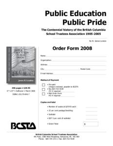 Public Education Public Pride The Centennial history of the British Columbia School Trustees Association[removed]By Dr. James London