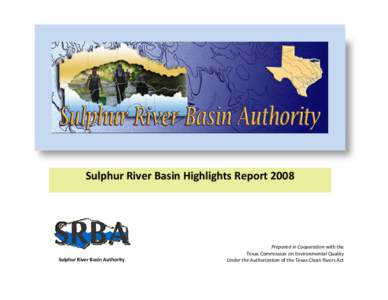    Sulphur River Basin Highlights Report 2008     