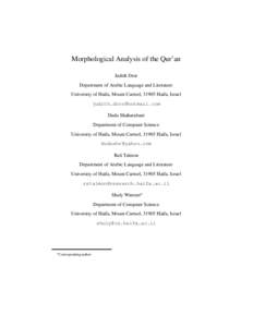 Morphological Analysis of the Qur’an Judith Dror Department of Arabic Language and Literature University of Haifa, Mount Carmel, 31905 Haifa, Israel [removed] Dudu Shaharabani