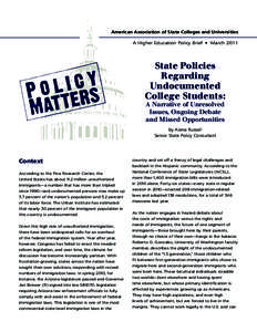 American Association of State Colleges and Universities A Higher Education Policy Brief  •  March 2011 State Policies Regarding Undocumented