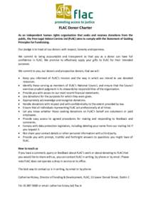 FLAC Donor Charter As an independent human rights organisation that seeks and receives donations from the public, the Free Legal Advice Centres Ltd (FLAC) aims to comply with the Statement of Guiding Principles for Fundr