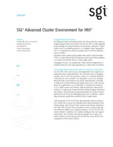 Datasheet  SGI™ Advanced Cluster Environment for IRIX® Features  I