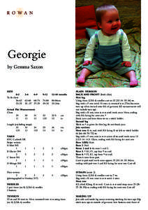 Georgie by Gemma Saxon SIZE 0-3 To fit chest