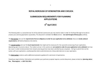 1  ROYAL BOROUGH OF KENSINGTON AND CHELSEA SUBMISSION REQUIREMENTS FOR PLANNING APPLICATIONS 6th April 2015